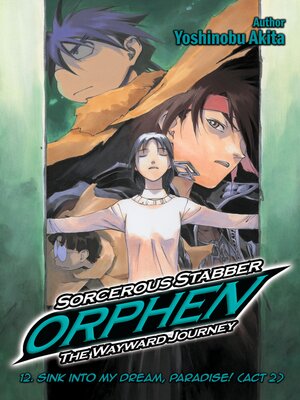 cover image of Sorcerous Stabber Orphen: The Wayward Journey, Volume 12